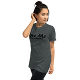 Love Me T-Shirt