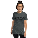Love Me T-Shirt